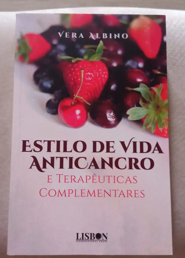 Livro "Estilo de Vida AntiCancro e Terapêuticas Complementares"